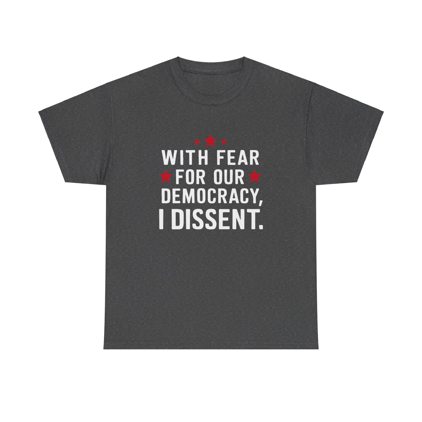 I Dissent Fear for our Democracy Justice Sotomayor T-Shirt